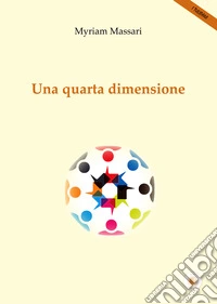 Una quarta dimensione