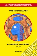 Il cantiere maledetto libro