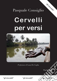 Cervelli per versi