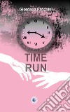 Time run libro