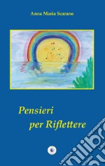 Pensieri per riflettere libro