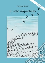 Il volo imperfetto libro