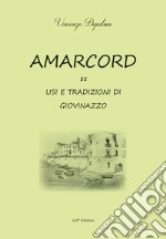 Amarcord. Usi e tradizione di Giovinazzo. Vol. 2