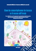 Con lo smartphone in tasca e il naso all'insù