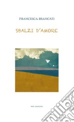 Sbalzi d'amore libro