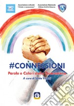 #Connessioni. Parole e colori dalla quarantena libro