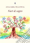 Fiori di sogno libro