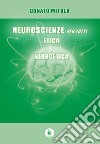 Neuroscienze per tutti. Etica e neuroetica libro di Mitola Donato