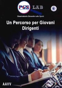 Un percorso per giovani dirigenti