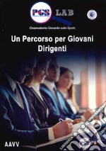 Un percorso per giovani dirigenti libro