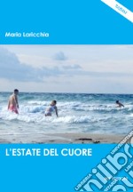 L'estate del cuore