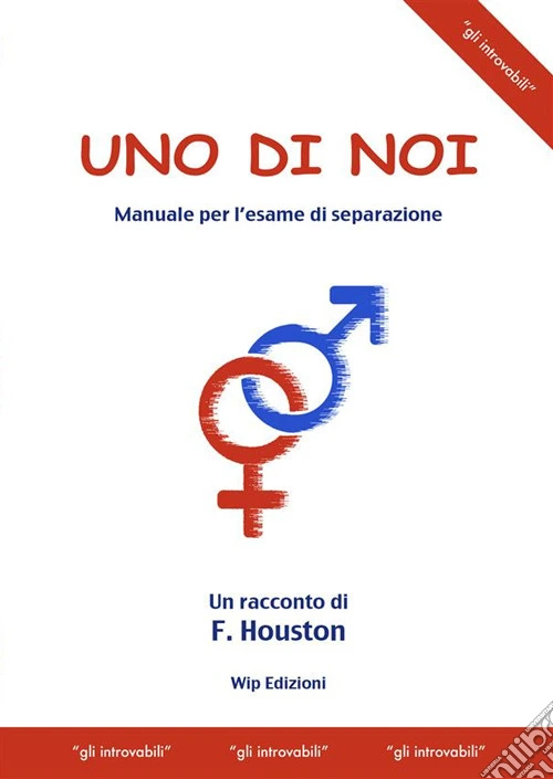 Uno di noi. Manuale per l'esame di separazione