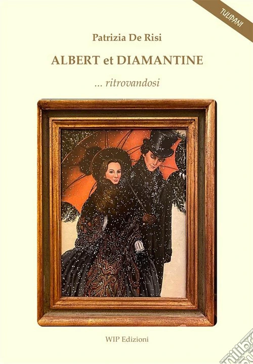 Albert et Diamantine... ritrovandosi