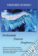 Professioni, patroni, preghiere e... libro