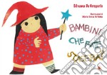 Bambini, che fate stasera? libro