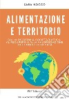 Alimentazione e territorio. Dalla dicotomia società-natura al recupero e alla valorizzazione del concetto di casa libro