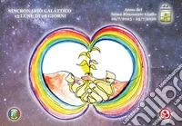 Sincronario galattico. 13 lune di 28 giorni. Anno del seme risonante giallo. 26/07/2025-24/07/2026 libro