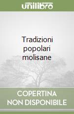 Tradizioni popolari molisane