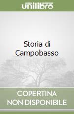 Storia di Campobasso libro
