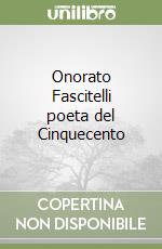 Onorato Fascitelli poeta del Cinquecento