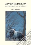 Orso bruno marsicano libro