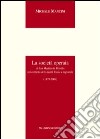 La società operaia di San Martino in Pensilis nel contesto della realtà locale e regionale libro di Mancini Michele