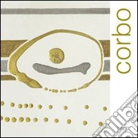 Corbo. Ediz. illustrata
