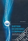 Sistemi economici comparati. Italia, Serbia e Ucraina analizzati nell'ottica del fattore lavoro libro