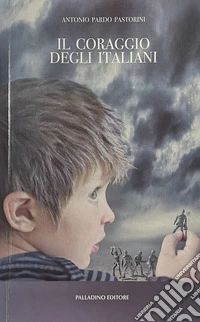 Il coraggio degli italiani libro