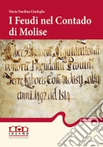 I feudi nel contado di Molise libro