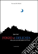 Fonzo et delicata. Amore, guerra e pace nella Campobasso del XVI secolo