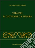 Vita del B. Giovanni da Tufara libro