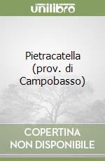 Pietracatella (prov. di Campobasso)