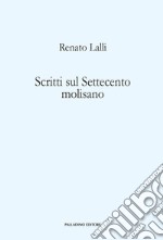 Scritti sul Settecento molisano libro