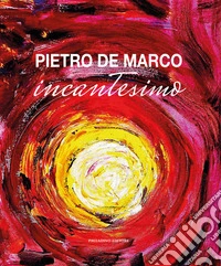 Pietro De Marco. Incantesimo libro