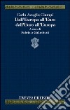 Dall'Europa all'euro, dall'euro all'Europa libro