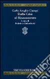 Dalla crisi al risanamento libro di Ciampi Carlo Azeglio Galimberti F. (cur.)