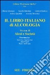 Libro italiano di alcologia. Alcol e società libro