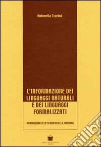 L'informazione dei linguaggi naturali e dei linguaggi formalizzati. Introduzione alla filosofia di J. K. Hintkka libro