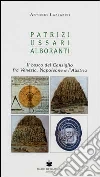 Patrizi, ussari, alboranti. Il bosco del Cansiglio fra Venezia, Napoleone e l'Austria libro