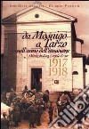 Da Mosnigo a Tarzo nell'anno dell'invasione. Diario di don Angelo Frare 1917-1918 libro