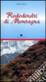 Rododendri di montagna libro