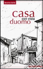 Casa con vista Duomo libro