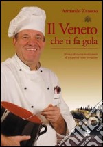 Il Veneto che ti fa gola libro