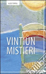 Vintiùn mistieri libro