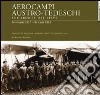 Aerocampi austro-tedeschi sul fronte del Piave. Novembre 1917-Ottobre 1918 libro