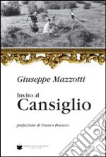 Invito al Cansiglio. La montagna di Vittorio Veneto libro