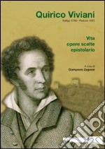 Quirico Viviani, Soligo 1780-Padova 1835. Vita, opere scelte, epistolario libro