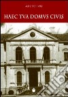 Haec tua domus civis libro