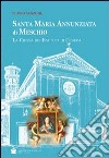 Santa Maria Annunziata di Meschio. La chiesa dei battuti di Ceneda libro